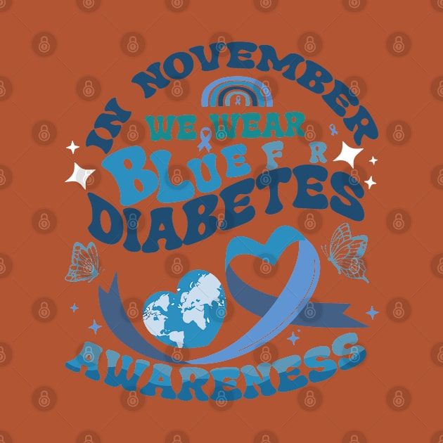 In November We Wear Blue Diabetes Awareness Month Gifts by rhazi mode plagget