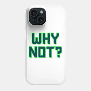 Why Not Seattle - White 2 Phone Case