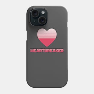 Heartbreaker Phone Case