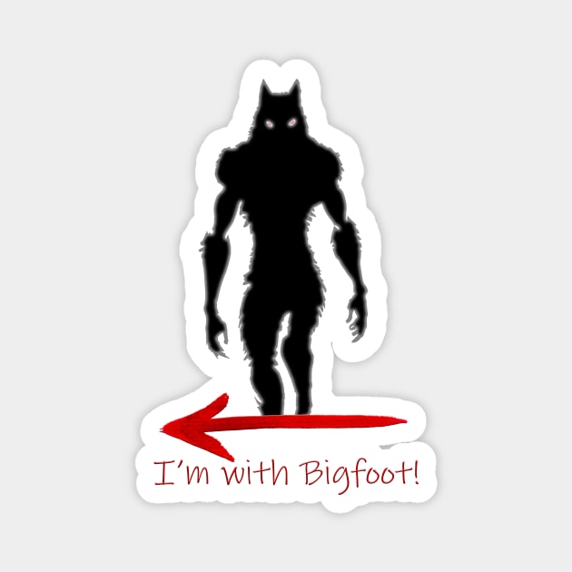 I'm WIth Bigfoot Magnet by Slightly Odd Fitchburg