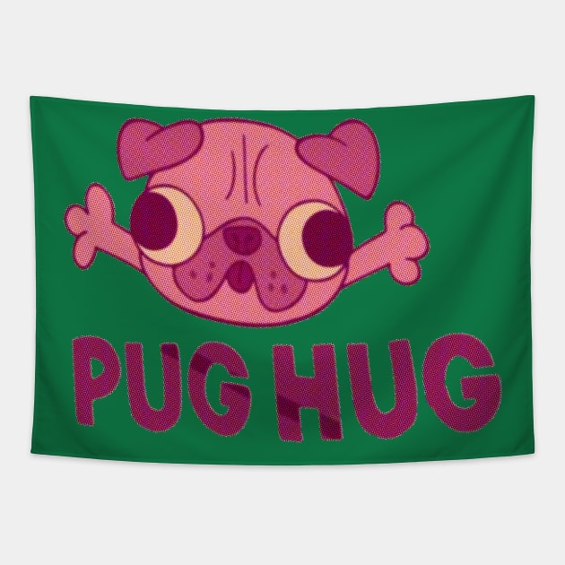 Pug hug Tapestry by notthatparker