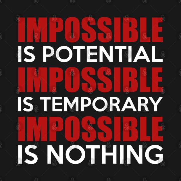 Impossible Is Nothing by Liberty Art