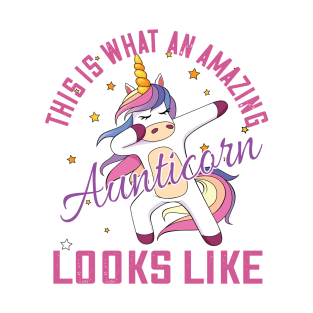 This is what an amazing aunticorn looks like..Cute Aunt gift T-Shirt