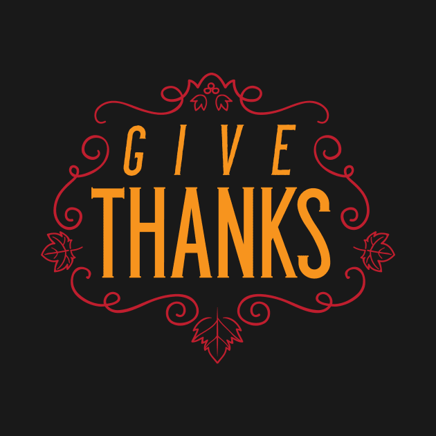 Give Thanks by zubiacreative