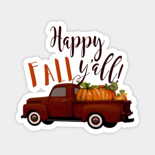 Happy Fall Y'all! Vintage Truck with Pumpkins Magnet