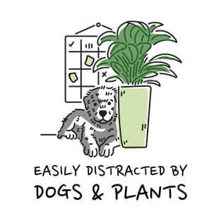 Easily Distracted By Dogs & Plants T-Shirt