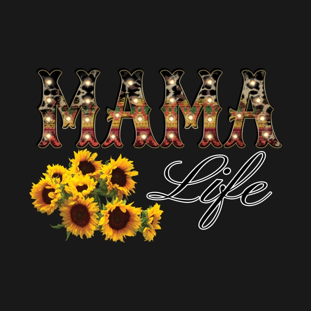 Mama Life by DigitalCreativeArt