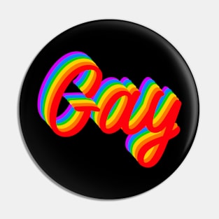 Gay gay gay gay Pin