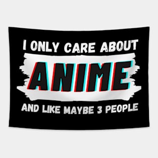 I Only Care About Anime Shirts, Anime Manga Lovers Tapestry