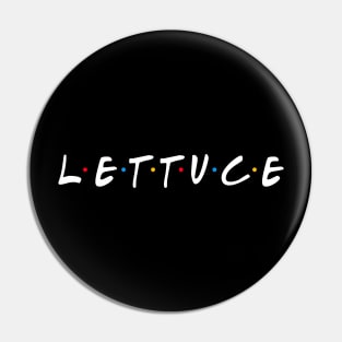 Lettuce Pin