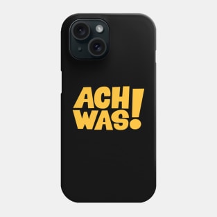 Loriot - Ach Was! Phone Case