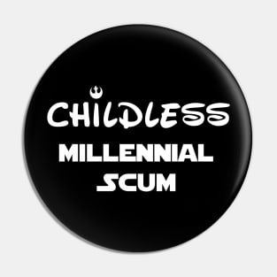 Childless Millennial Scum Pin