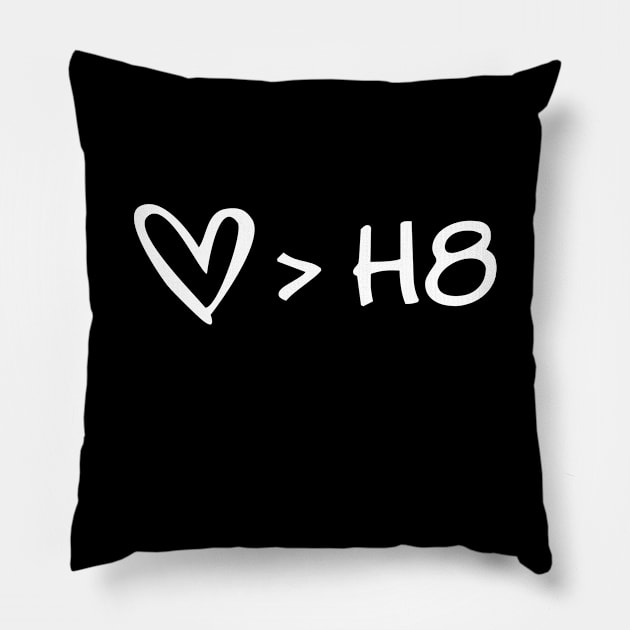 Love Is Greater Than Hate | Choose Kind Anti-Bullying Design Pillow by Forest & Outlaw