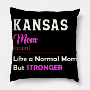 Kansas Stronger Mom Pillow