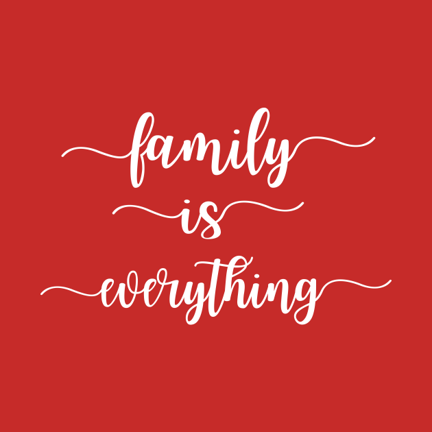 Discover Family Is Everything - Family - T-Shirt