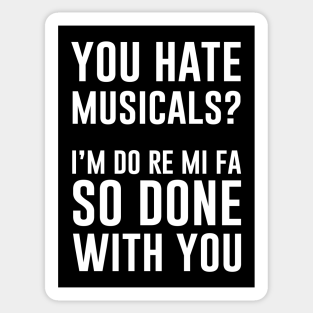 Broadway Musical Quotes Stickers Teepublic