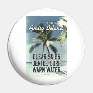 JAWS Amity Island Vintage 1975 Style Movie Poster Clear Skies Gentle Surf Warm Water Pin