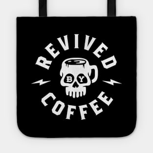 Revived By Coffee Tote