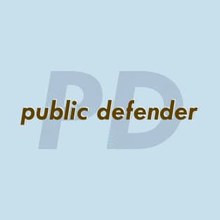 Public Defender T-Shirt