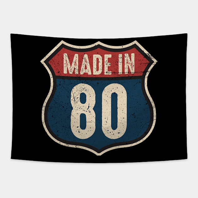 Made In 1980 Road Sign Tapestry by MintaApparel