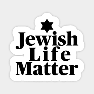 Jewish Life Matter Black Text Magnet