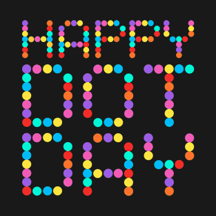 Happy International Dot Day T-Shirt