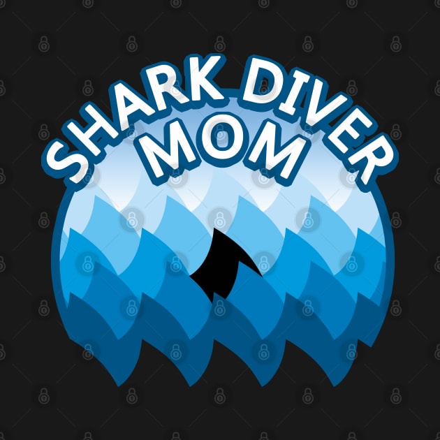 shark diver mom by TMBTM