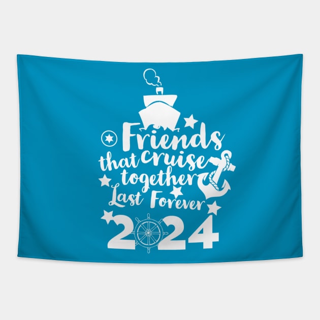 Friends that Cruise Together Last Forever 2024 Tapestry by Shell Photo & Design