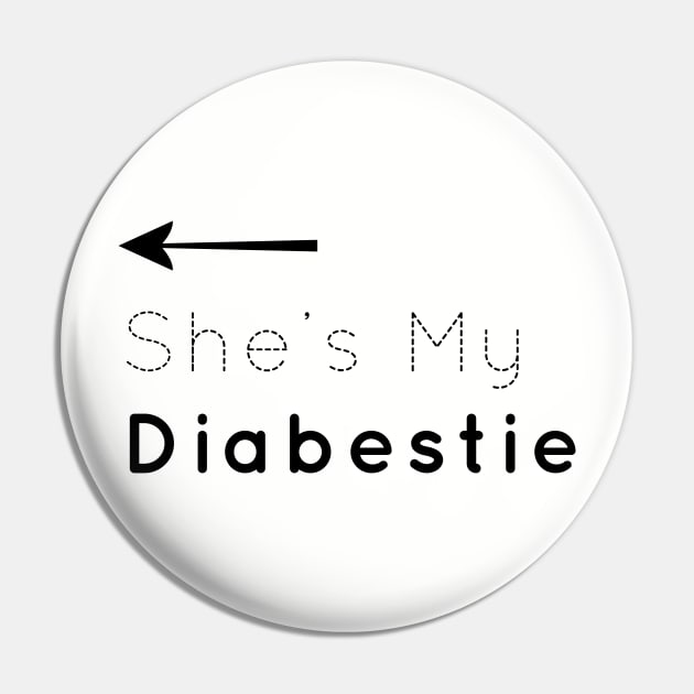 She's My Diabestie Pin by areyoutypeone