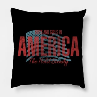 Boys and Girls in America Pillow