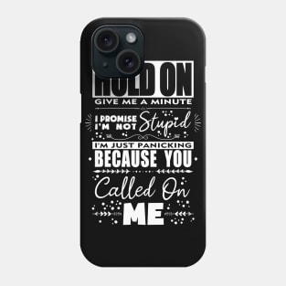 Hold On Word Art Design in White Phone Case