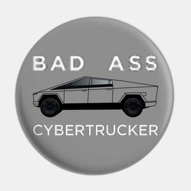 Bad Ass Cybertrucker Pin by atadrawing