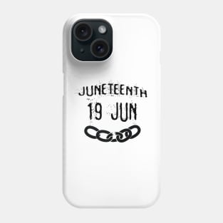 Juneteenth 19 June Phone Case