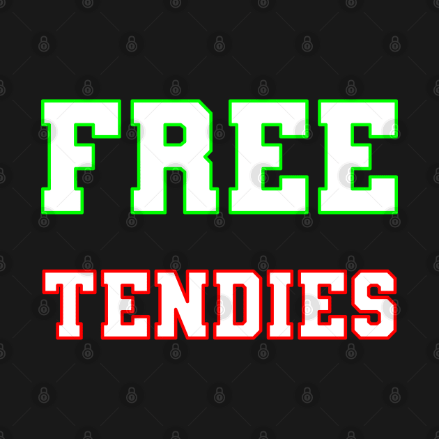 Free Tendies by yayor