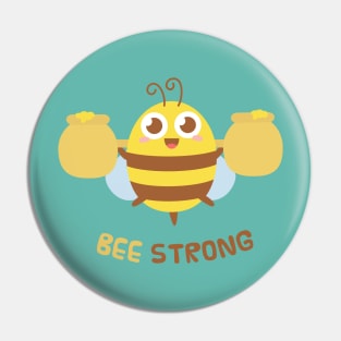 Cute Bee With Honey Bee Strong Motivational Pun Pin