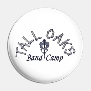 Tall Oaks Band Camp v1 Pin