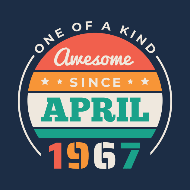 Retro Awesome Since April 1967 Birthday Vintage Bday 1967 by Now Boarding