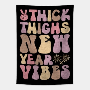 Thick Thighs new year vibes Tapestry