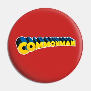 Commonman Pin