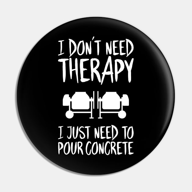 Concrete Worker Concreter Concrete Builder Pin by Krautshirts