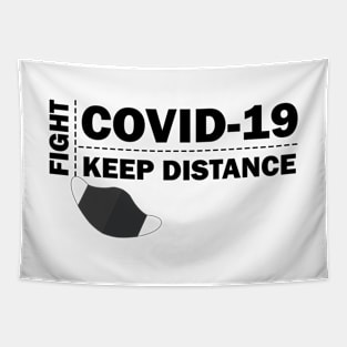 Fight COVID-19 - KEEP DISTANCE Tapestry