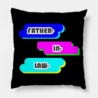 FATHER IN LAW Pillow