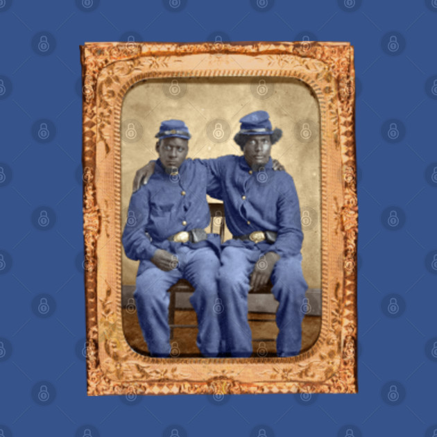 Discover Brothers in Arms. Civil War Union Soldiers 1860. Colorized. - Black History - T-Shirt