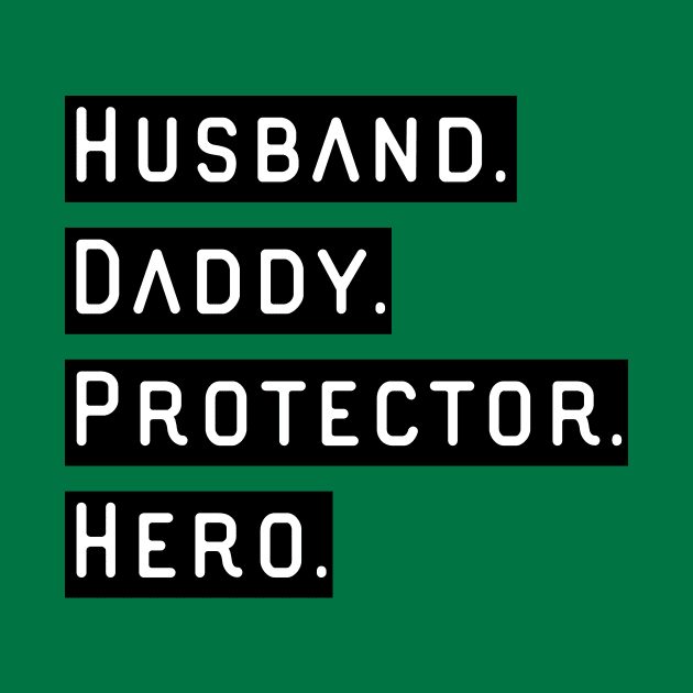 Husband Daddy Protector Hero by UnderDesign