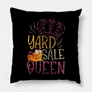 Yard Sale Queen Girl Mom Selling Lover Seller Antique Mother Pillow