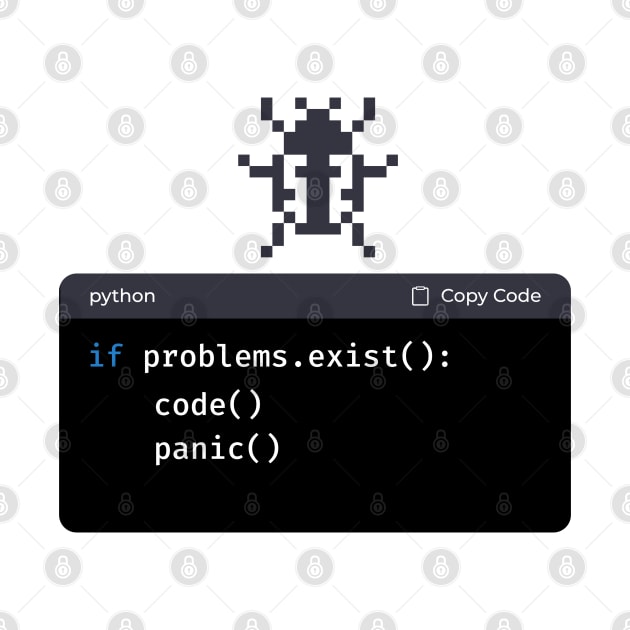 Coder: If Problem Exist by ThatNoviceIllustrator