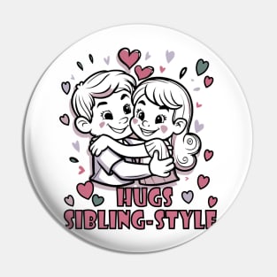 Hugs siblings-style Happy siblings day Pin