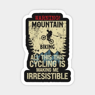 Warning Mountain biking  distressed look vintage funny quote MTB Magnet