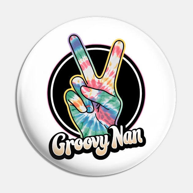 "Tie-Dye Groovy Nan Peace Sign"- Retro Cute Hipster Shrooms Pin by stickercuffs