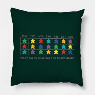 Every day is good day for board games Pillow